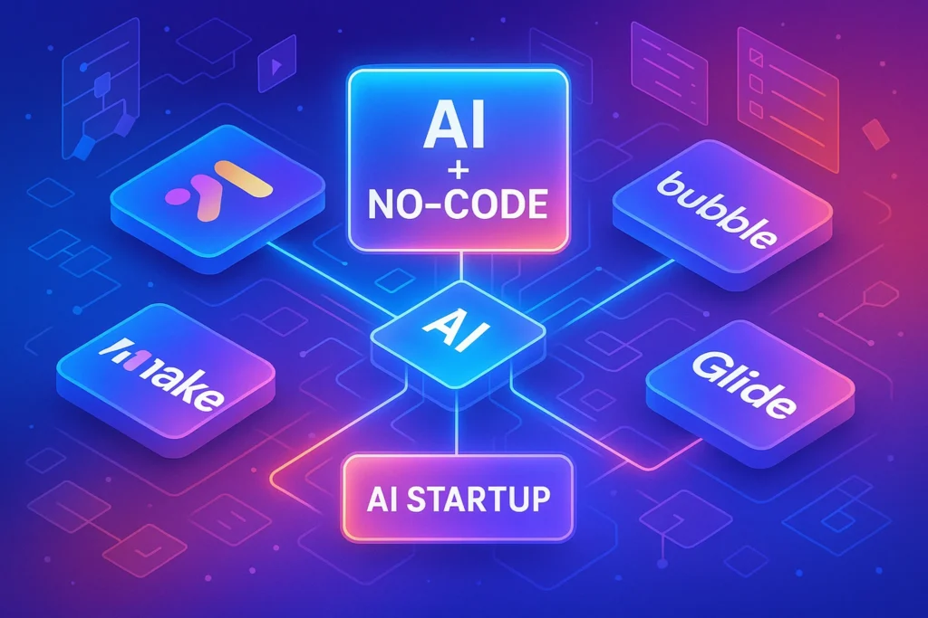 Best No‑Code Tools for Building AI Startups